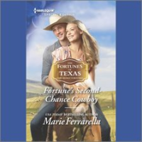 Fortune's Second-Chance Cowboy by Ferrarella, Marie